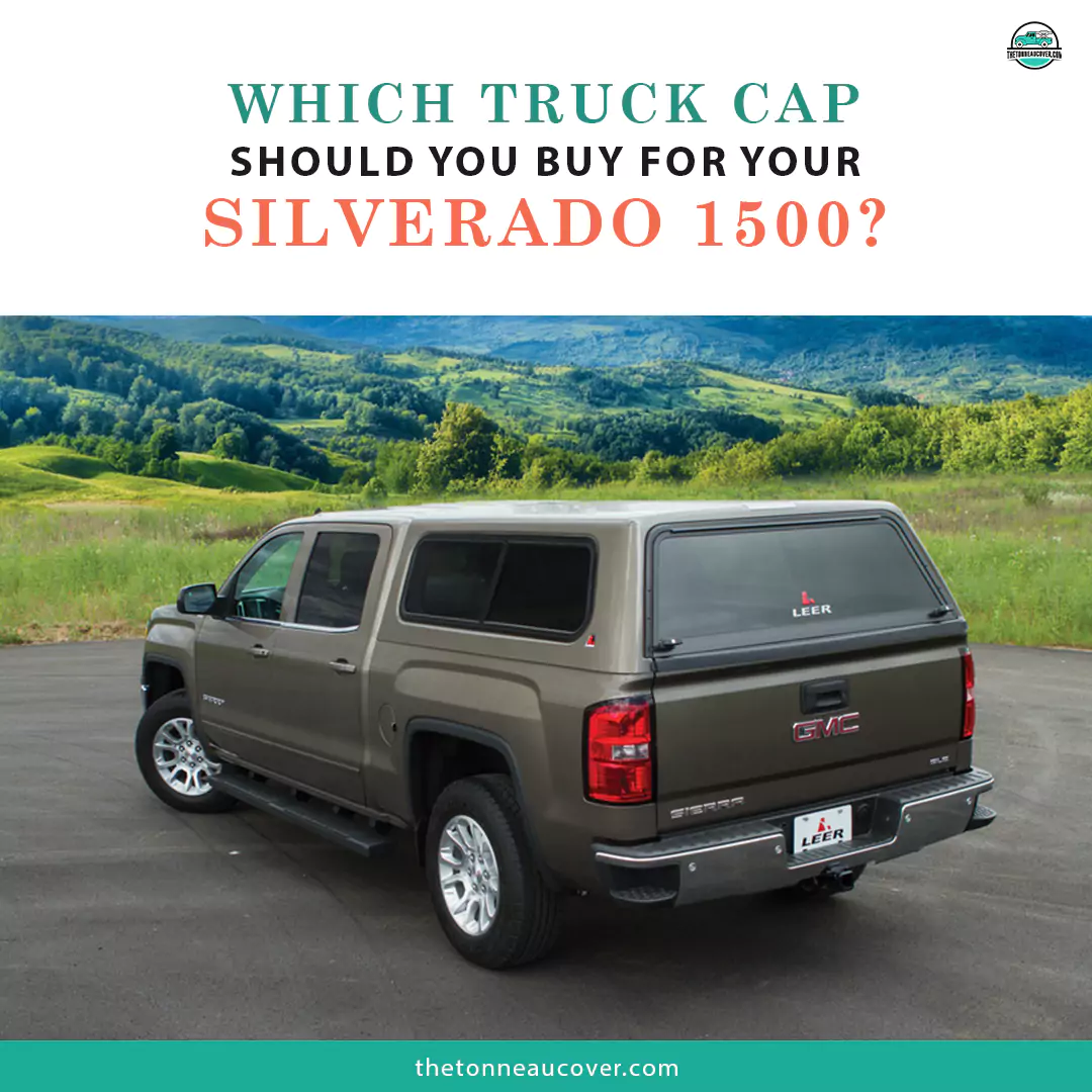 Top chevy silverado 1500 truck cap of 2024 here – Explore now