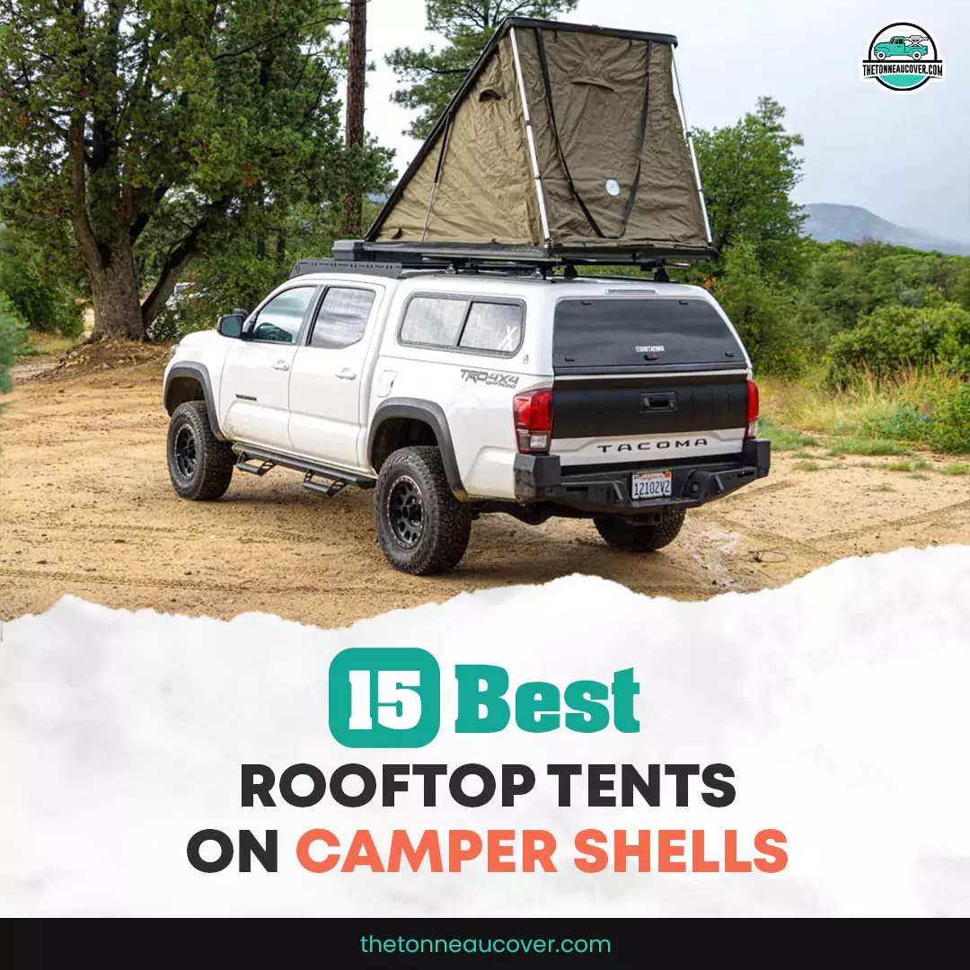 Top 15 Best RTT On Camper Shell Of 2023: Get Yours Now